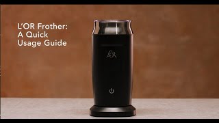 LOR Milk Frother A Quick Usage Guide [upl. by Schwejda]