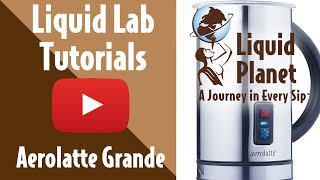 Liquid Lab  Aerolatte Grande Milk Frother [upl. by Adnilrev109]