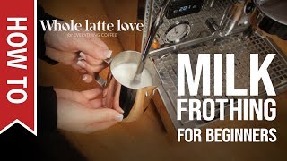 How To Milk Frothing for Beginners 5 Tips [upl. by Pablo]